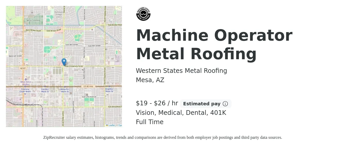 Western States Metal Roofing job posting for a Machine Operator Metal Roofing in Mesa, AZ with a salary of $20 to $28 Hourly and benefits including vision, 401k, dental, life_insurance, and medical with a map of Mesa location.