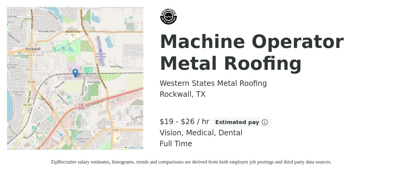 Western States Metal Roofing job posting for a Machine Operator Metal Roofing in Rockwall, TX with a salary of $20 to $28 Hourly and benefits including retirement, vision, dental, life_insurance, and medical with a map of Rockwall location.