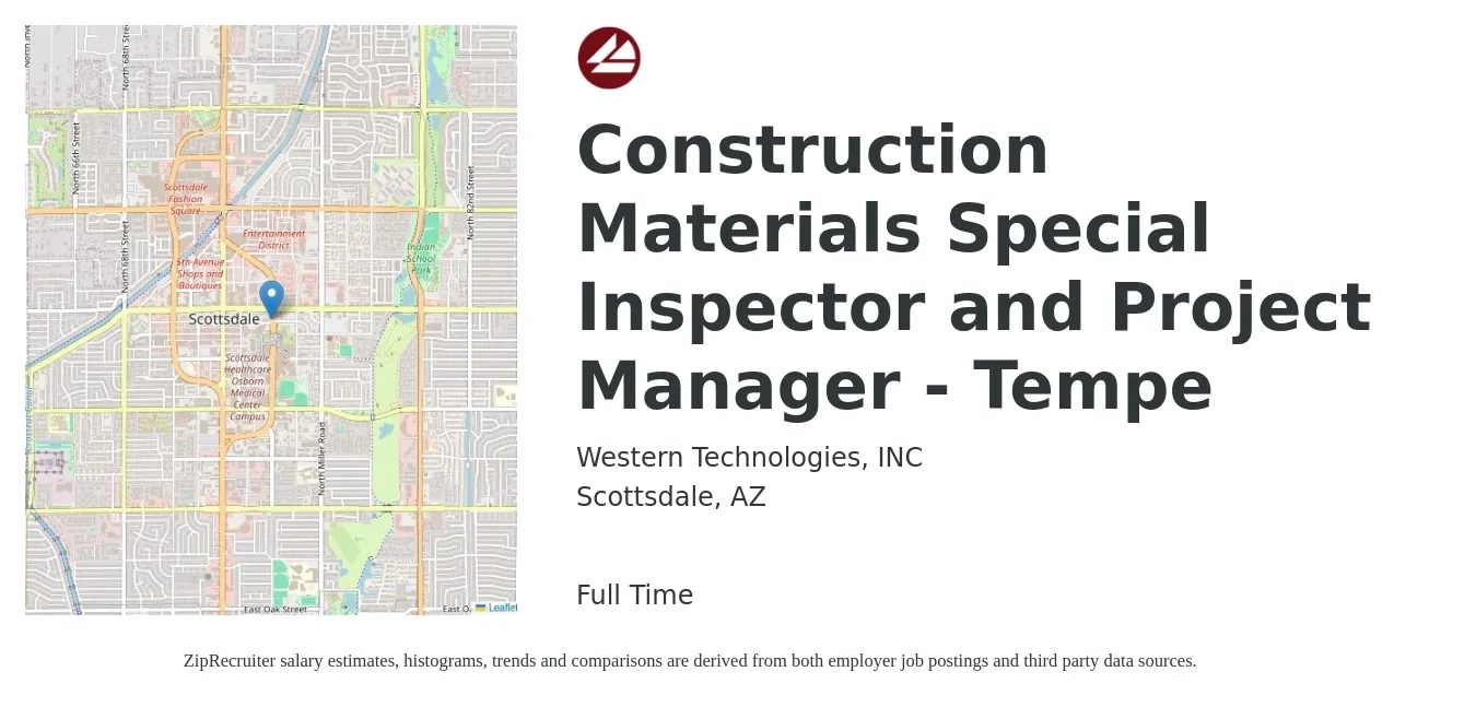 Western Technologies, Inc. job posting for a Construction Materials Special Inspector and Project Manager - Tempe in Scottsdale, AZ with a salary of $48,100 to $75,800 Yearly with a map of Scottsdale location.