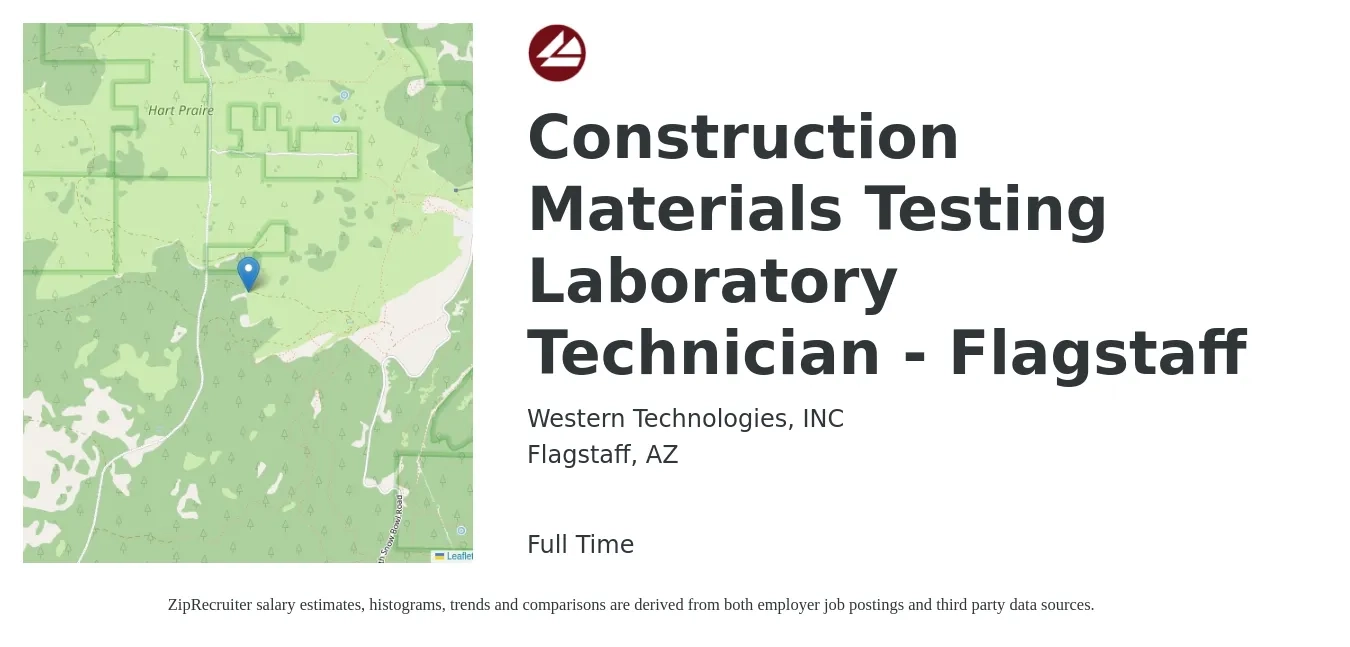 Western Technologies, INC job posting for a Construction Materials Testing Laboratory Technician - Flagstaff in Flagstaff, AZ with a salary of $19 to $25 Hourly with a map of Flagstaff location.