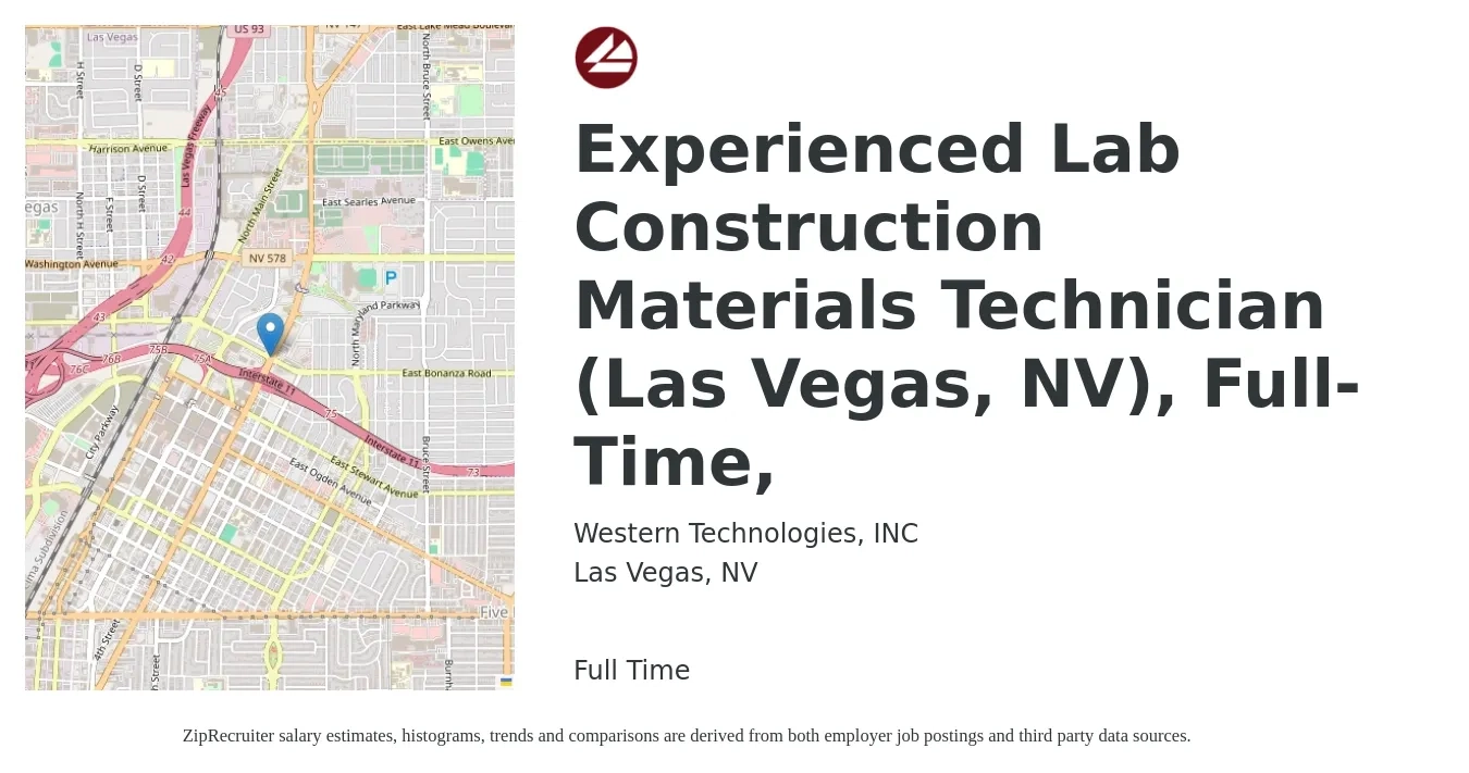Western Technologies, Inc. job posting for a Experienced Lab Construction Materials Technician (Las Vegas, NV), Full-Time, in Las Vegas, NV with a salary of $18 to $24 Hourly with a map of Las Vegas location.