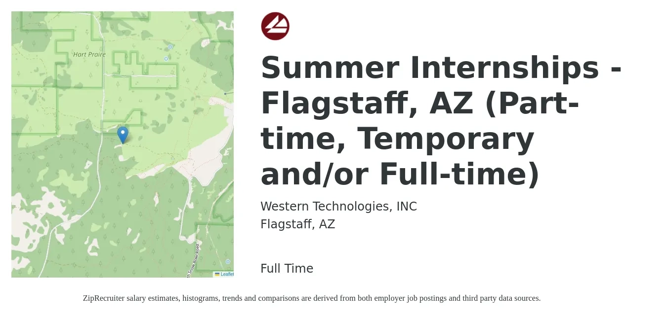 Western Technologies, Inc. job posting for a Summer Internships - Flagstaff, AZ (Part-time, Temporary and/or Full-time) in Flagstaff, AZ with a salary of $15 to $18 Hourly with a map of Flagstaff location.