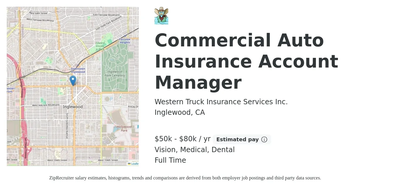 Western Truck Insurance Services Inc. job posting for a Commercial Auto Insurance Account Manager in Inglewood, CA with a salary of $50,000 to $80,000 Yearly and benefits including dental, life_insurance, medical, pto, retirement, and vision with a map of Inglewood location.