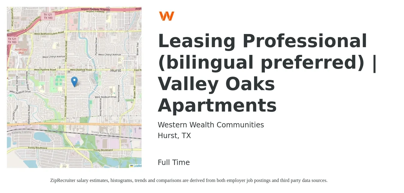 Western Wealth Communities job posting for a Leasing Professional (bilingual preferred) | Valley Oaks Apartments in Hurst, TX with a salary of $15 to $18 Hourly with a map of Hurst location.