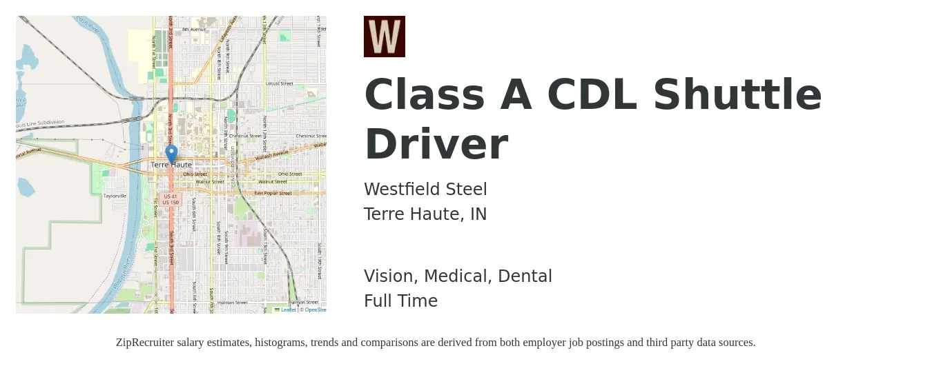 Westfield Steel job posting for a Class A CDL Shuttle Driver in Terre Haute, IN with a salary of $24 to $41 Hourly and benefits including retirement, vision, dental, life_insurance, and medical with a map of Terre Haute location.