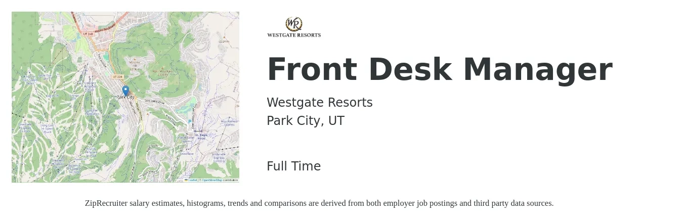 Westgate Resorts job posting for a Front Desk Manager in Park City, UT with a salary of $55,000 to $60,000 Yearly with a map of Park City location.