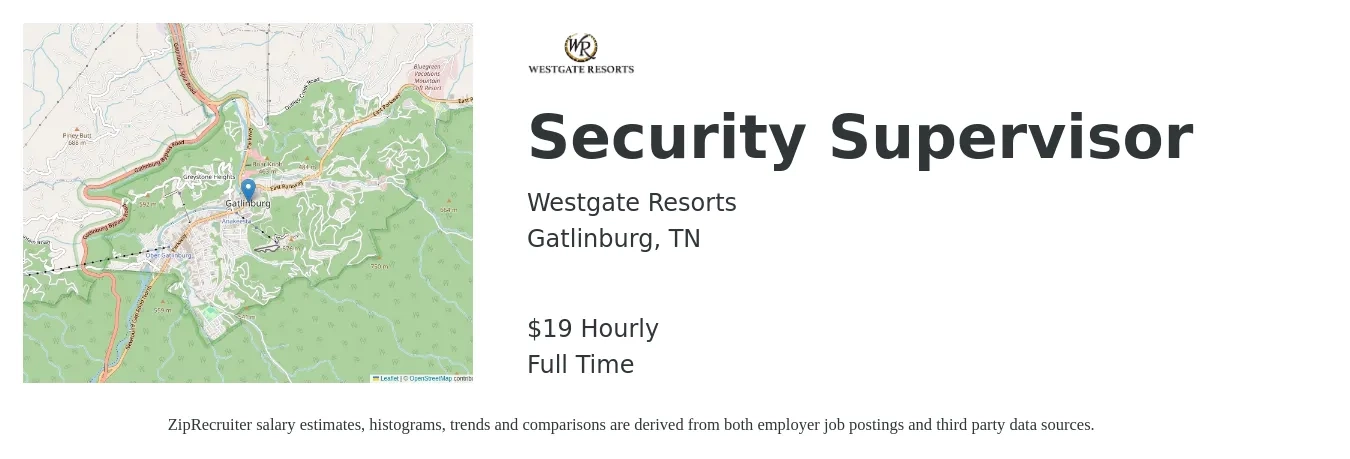 Westgate Resorts job posting for a Security Supervisor in Gatlinburg, TN with a salary of $20 Hourly with a map of Gatlinburg location.