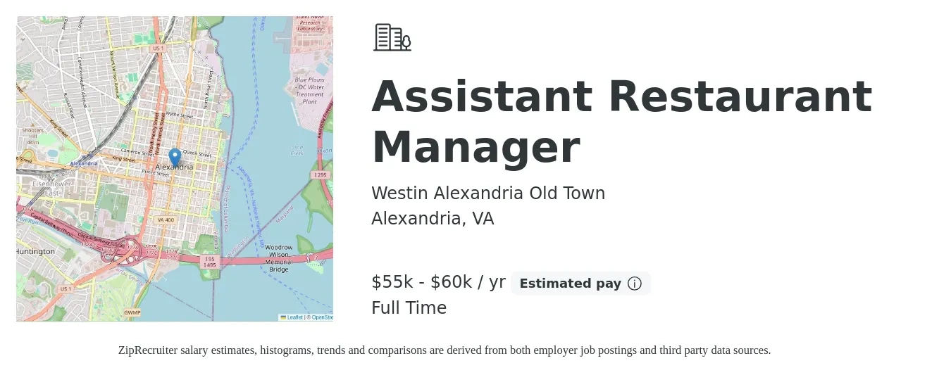 Westin Alexandria Old Town job posting for a Assistant Restaurant Manager in Alexandria, VA with a salary of $55,000 to $60,000 Yearly with a map of Alexandria location.