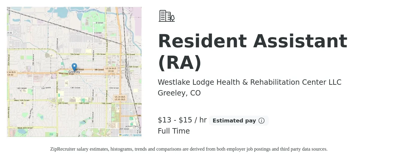 Westlake Lodge Health & Rehabilitation Center LLC job posting for a Resident Assistant (RA) in Greeley, CO with a salary of $14 to $16 Hourly with a map of Greeley location.