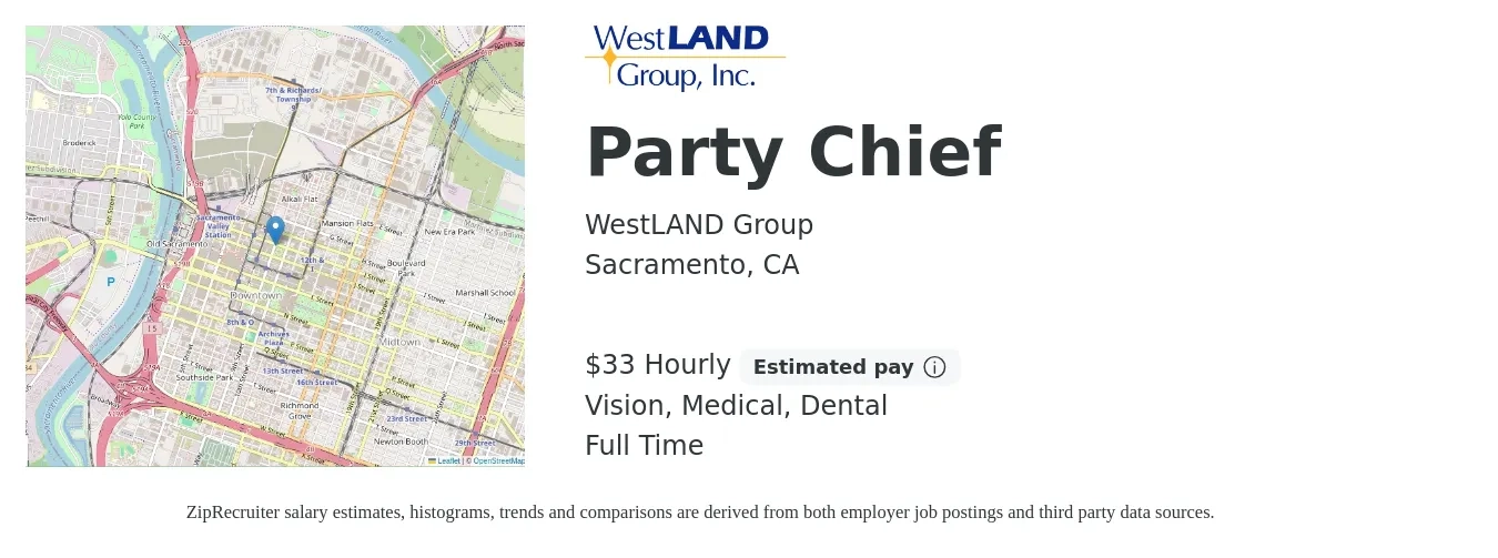 WestLAND Group job posting for a Party Chief in Sacramento, CA with a salary of $35 Hourly and benefits including life_insurance, medical, pto, retirement, vision, and dental with a map of Sacramento location.