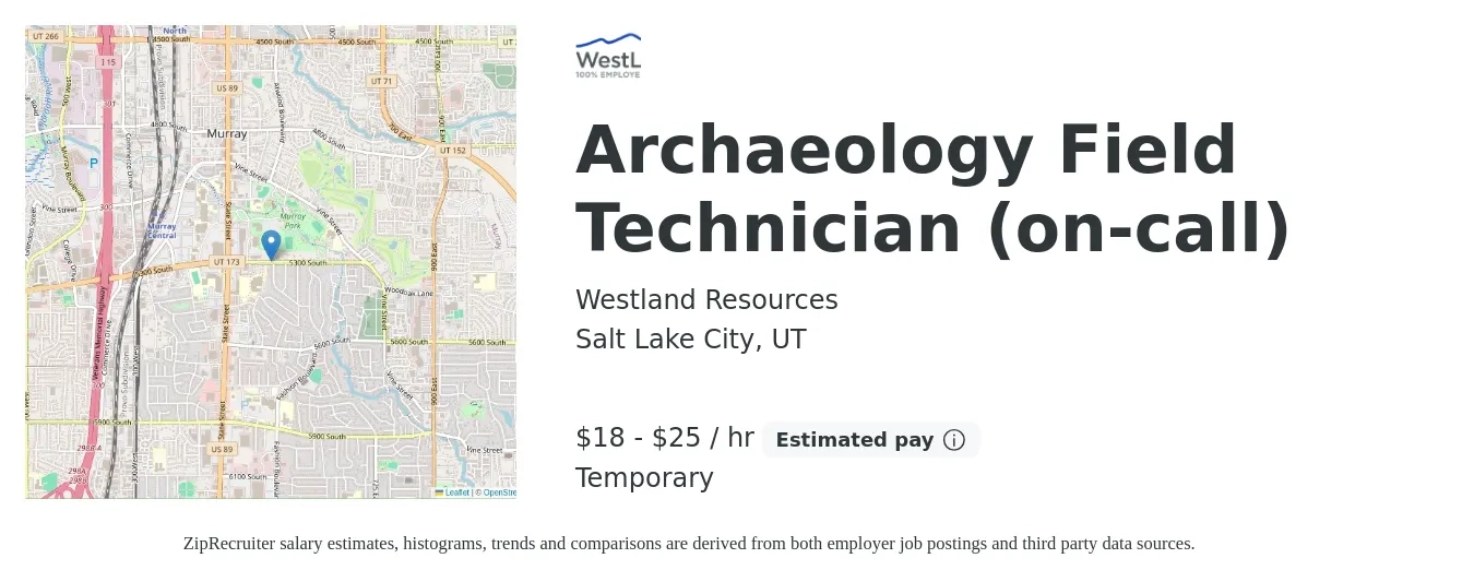 Westland Resources job posting for a Archaeology Field Technician (on-call) in Salt Lake City, UT with a salary of $19 to $27 Hourly with a map of Salt Lake City location.