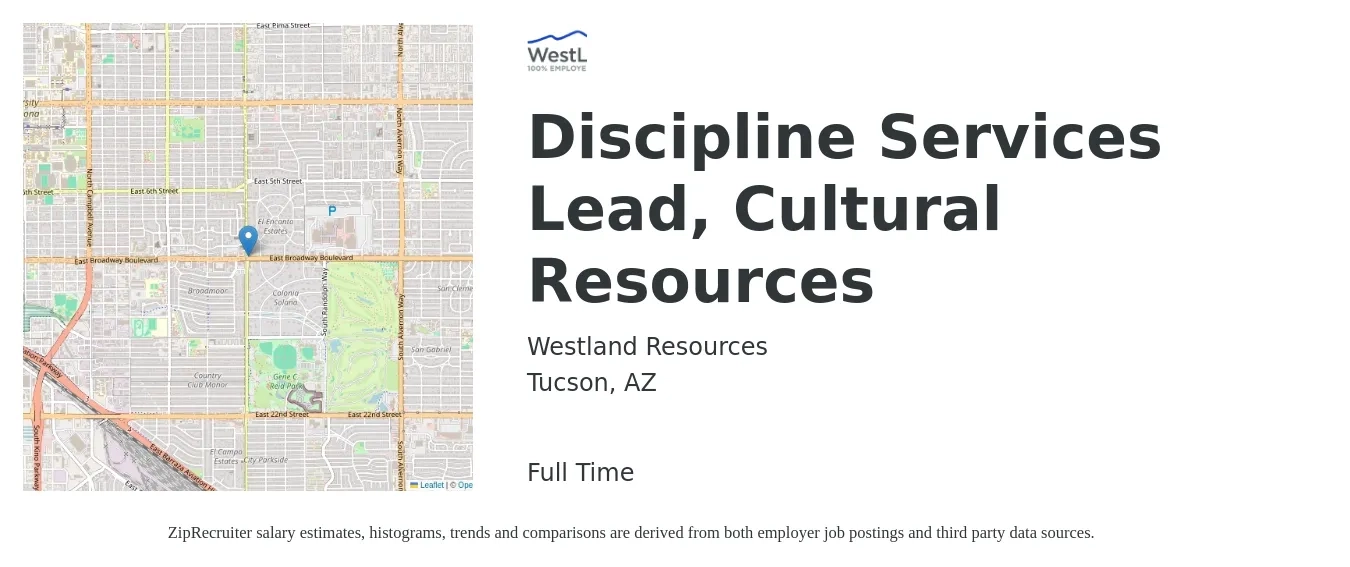 Westland Resources job posting for a Discipline Services Lead, Cultural Resources in Tucson, AZ with a salary of $40,400 to $59,700 Yearly with a map of Tucson location.