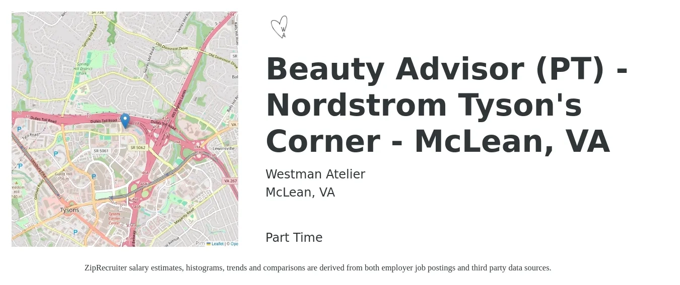 Westman Atelier job posting for a Beauty Advisor (PT) - Nordstrom Tyson's Corner - McLean, VA in McLean, VA with a salary of $17 to $21 Hourly with a map of McLean location.