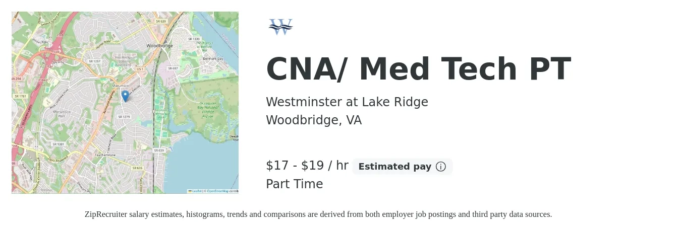 Westminster at Lake Ridge job posting for a CNA/ Med Tech PT in Woodbridge, VA with a salary of $18 to $20 Hourly with a map of Woodbridge location.