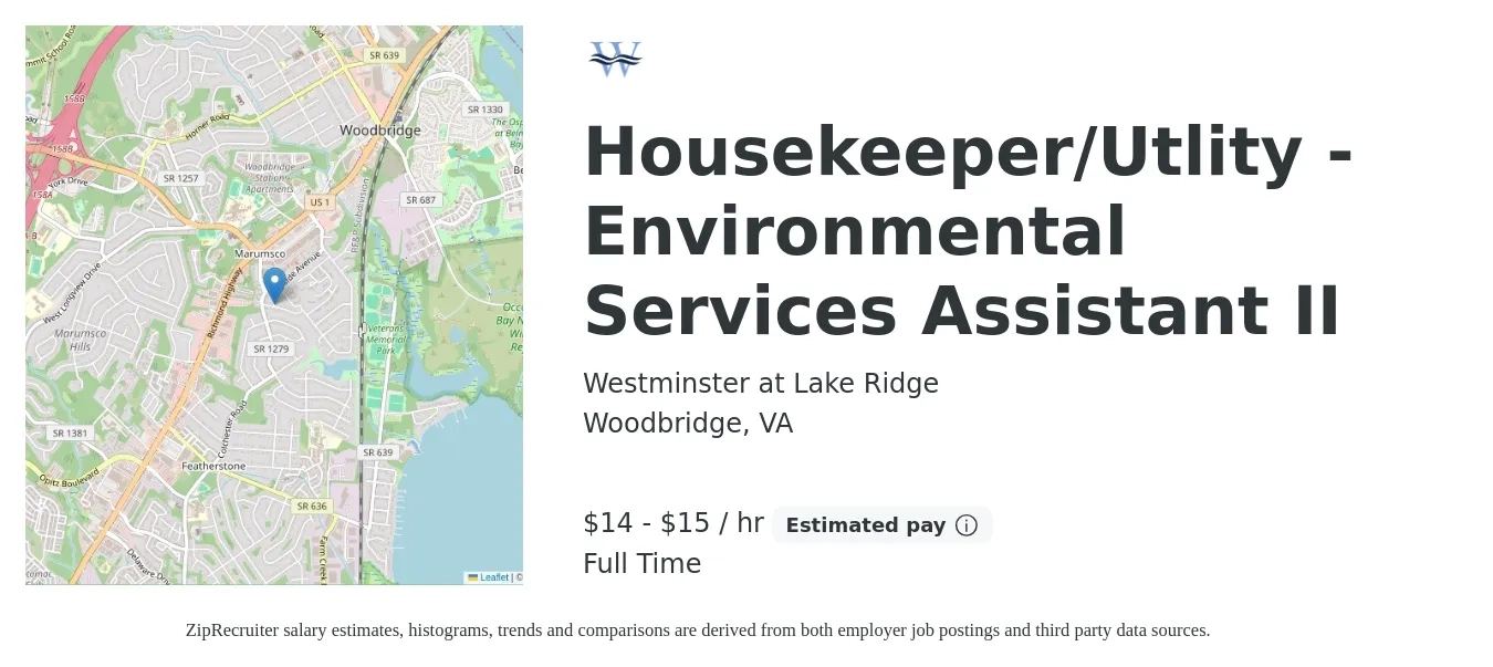Westminster at Lake Ridge job posting for a Housekeeper/Utlity - Environmental Services Assistant II in Woodbridge, VA with a salary of $15 to $16 Hourly with a map of Woodbridge location.