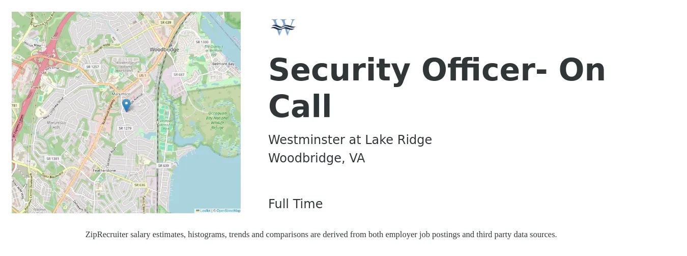 Westminster at Lake Ridge job posting for a Security Officer- On Call in Woodbridge, VA with a salary of $16 to $19 Hourly with a map of Woodbridge location.