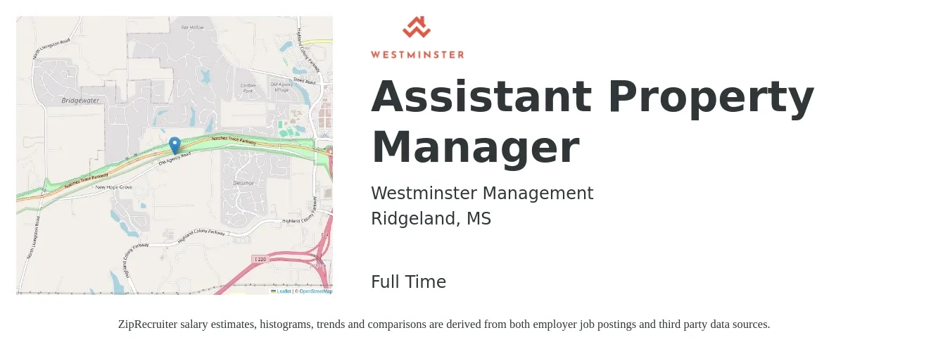 Westminster Management job posting for a Assistant Property Manager in Ridgeland, MS with a salary of $16 to $21 Hourly with a map of Ridgeland location.