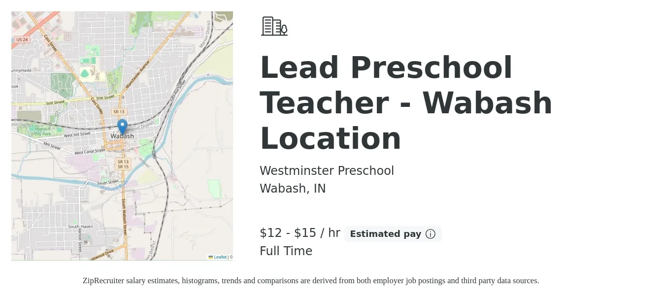 Westminster Preschool job posting for a Lead Preschool Teacher - Wabash Location in Wabash, IN with a salary of $13 to $16 Hourly with a map of Wabash location.