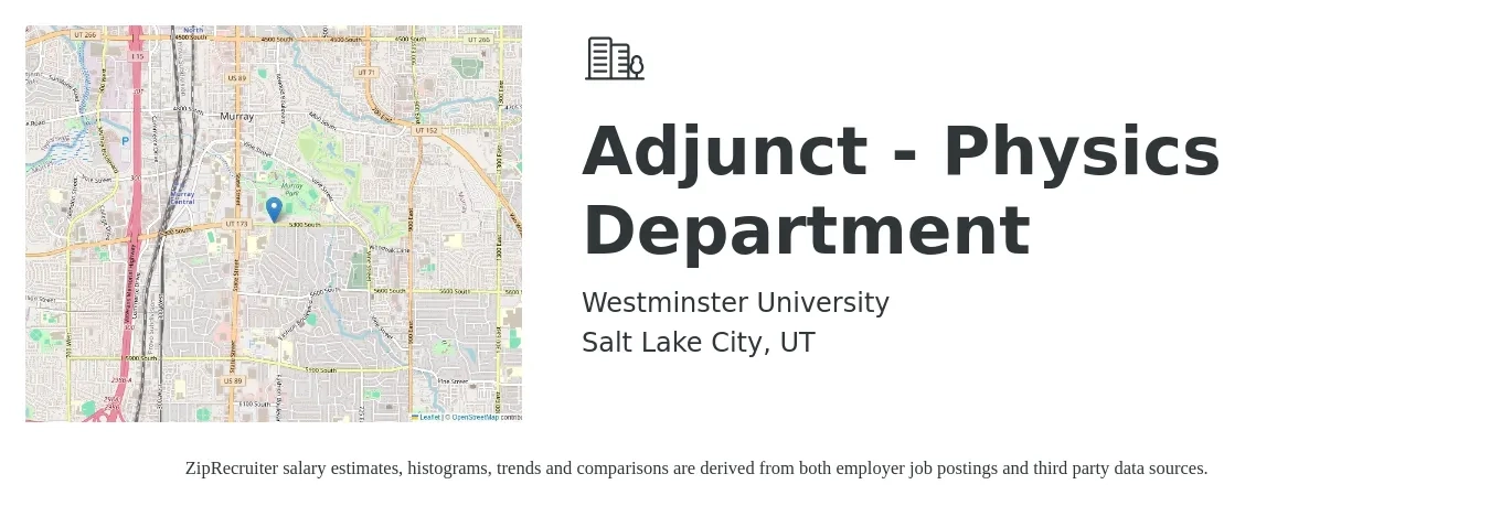 Westminster University job posting for a Adjunct - Physics Department in Salt Lake City, UT with a salary of $36 to $68 Hourly with a map of Salt Lake City location.