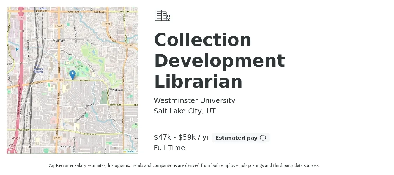 Westminster University job posting for a Collection Development Librarian in Salt Lake City, UT with a salary of $47,840 to $59,513 Yearly with a map of Salt Lake City location.