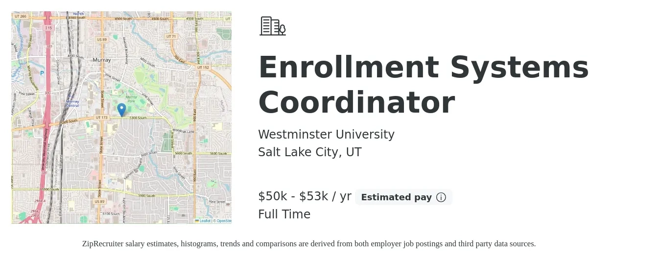 Westminster University job posting for a Enrollment Systems Coordinator in Salt Lake City, UT with a salary of $50,960 to $53,000 Yearly with a map of Salt Lake City location.