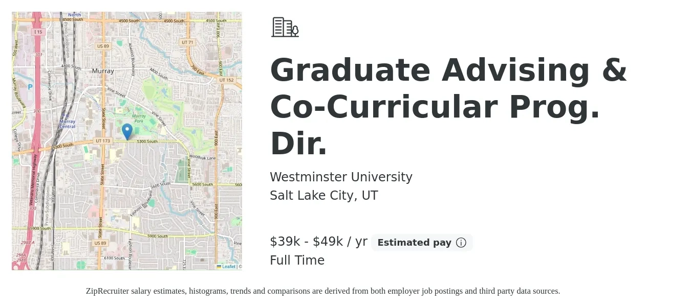 Westminster University job posting for a Graduate Advising & Co-Curricular Prog. Dir. in Salt Lake City, UT with a salary of $39,000 to $49,000 Yearly with a map of Salt Lake City location.