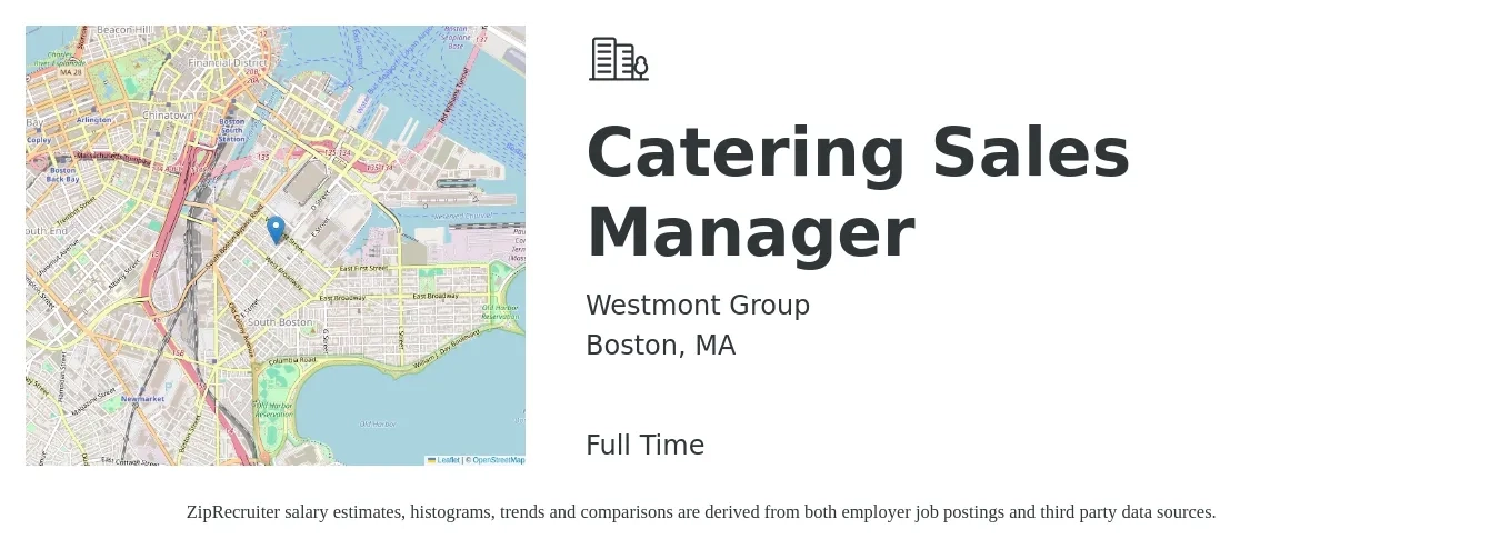 Westmont Group job posting for a Catering Sales Manager in Boston, MA with a salary of $56,300 to $72,600 Yearly with a map of Boston location.