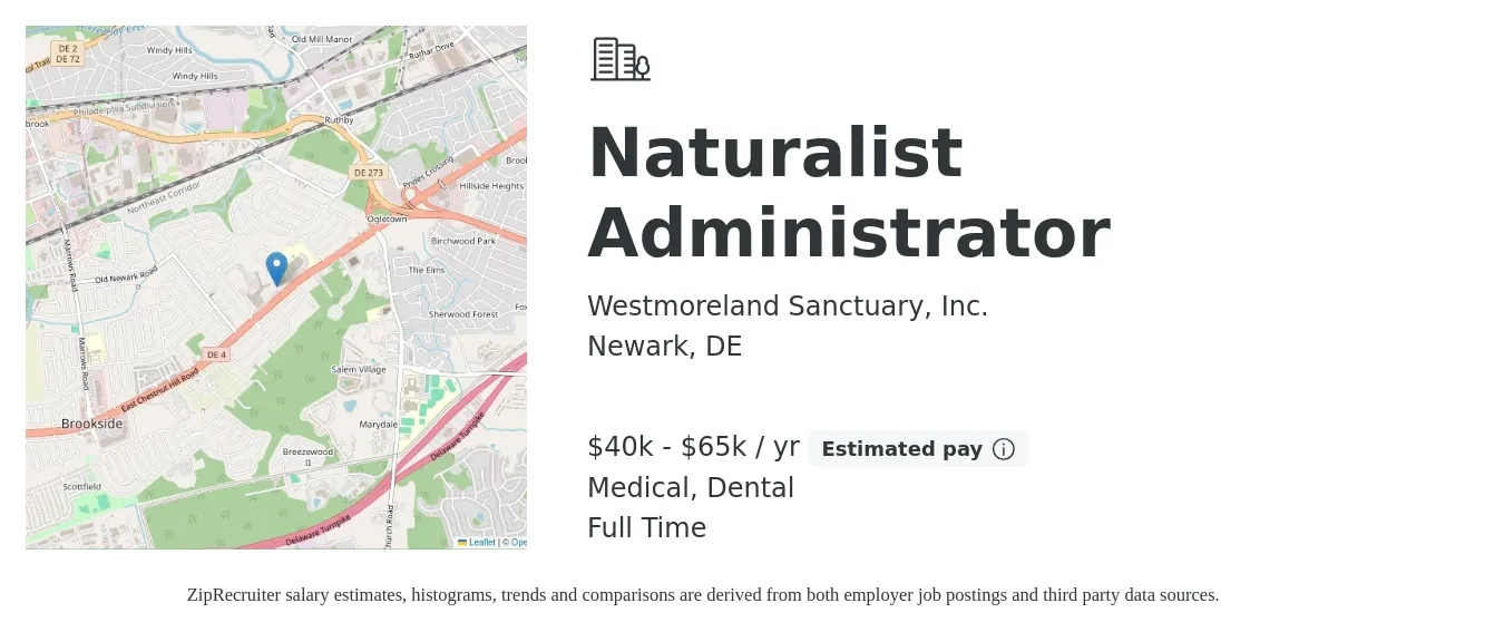 Westmoreland Sanctuary, Inc. job posting for a Naturalist Administrator in Newark, DE with a salary of $40,000 to $65,000 Yearly and benefits including pto, retirement, dental, and medical with a map of Newark location.