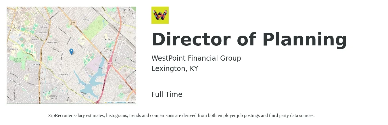 WestPoint Financial Group job posting for a Director of Planning in Lexington, KY with a salary of $97,400 to $143,100 Yearly with a map of Lexington location.