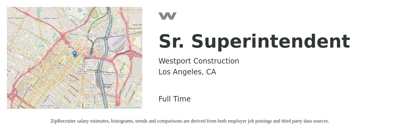 Westport Construction job posting for a Sr. Superintendent in Los Angeles, CA with a salary of $74,400 to $121,000 Yearly with a map of Los Angeles location.