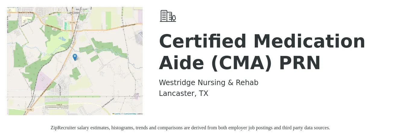 Westridge Nursing & Rehab job posting for a Certified Medication Aide (CMA) PRN in Lancaster, TX with a salary of $15 to $19 Hourly with a map of Lancaster location.