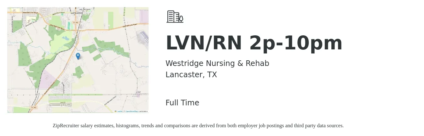 Westridge Nursing & Rehab job posting for a LVN/RN 2p-10pm in Lancaster, TX with a salary of $26 to $35 Hourly with a map of Lancaster location.