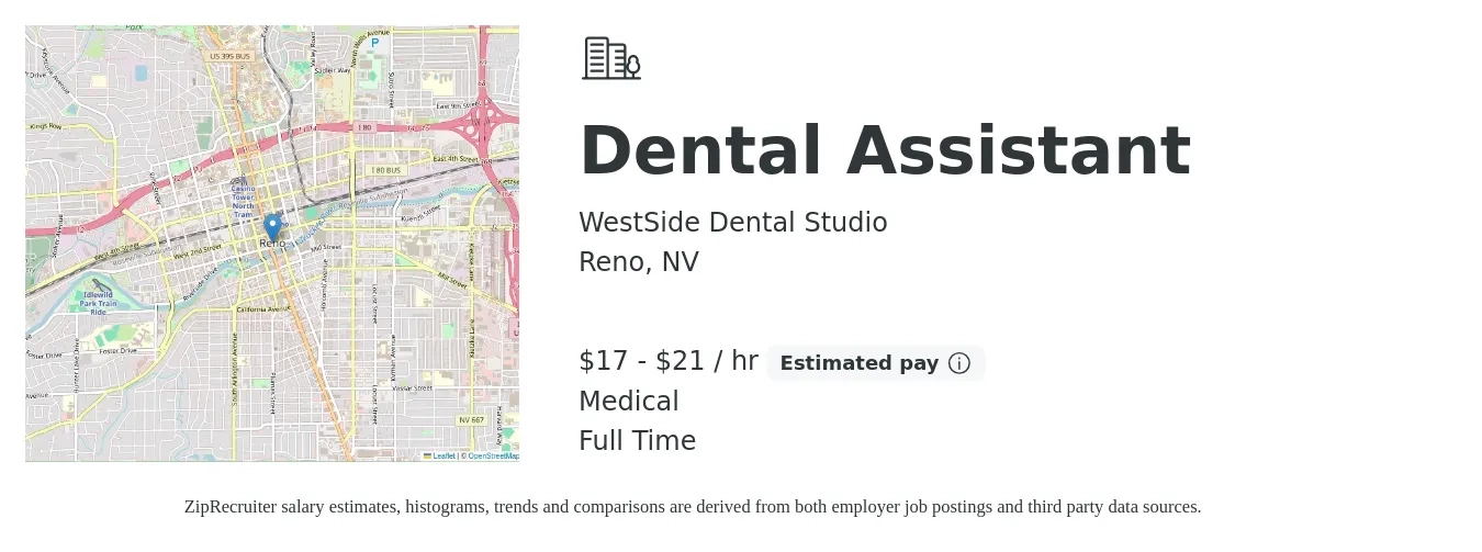 WestSide Dental Studio job posting for a Dental Assistant in Reno, NV with a salary of $18 to $22 Hourly and benefits including medical, and pto with a map of Reno location.
