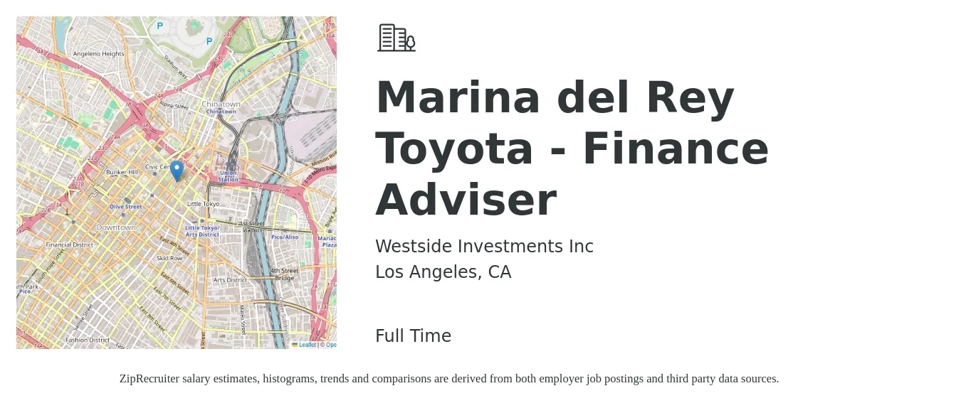 Westside Investments Inc job posting for a Marina del Rey Toyota - Finance Adviser in Los Angeles, CA with a salary of $80,800 to $141,200 Yearly with a map of Los Angeles location.