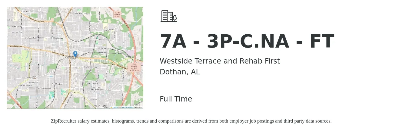 Westside Terrace and Rehab First job posting for a 7A - 3P-C.NA - FT in Dothan, AL with a salary of $16 to $21 Hourly with a map of Dothan location.