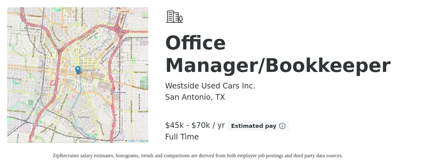 Westside Used Cars Inc. job posting for a Office Manager/Bookkeeper in San Antonio, TX with a salary of $45,000 to $70,000 Yearly and benefits including pto with a map of San Antonio location.
