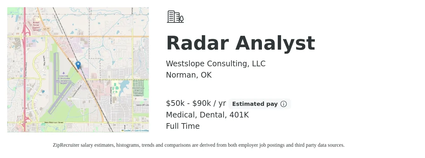 Westslope Consulting, LLC job posting for a Radar Analyst in Norman, OK with a salary of $50,000 to $90,000 Yearly and benefits including 401k, dental, and medical with a map of Norman location.