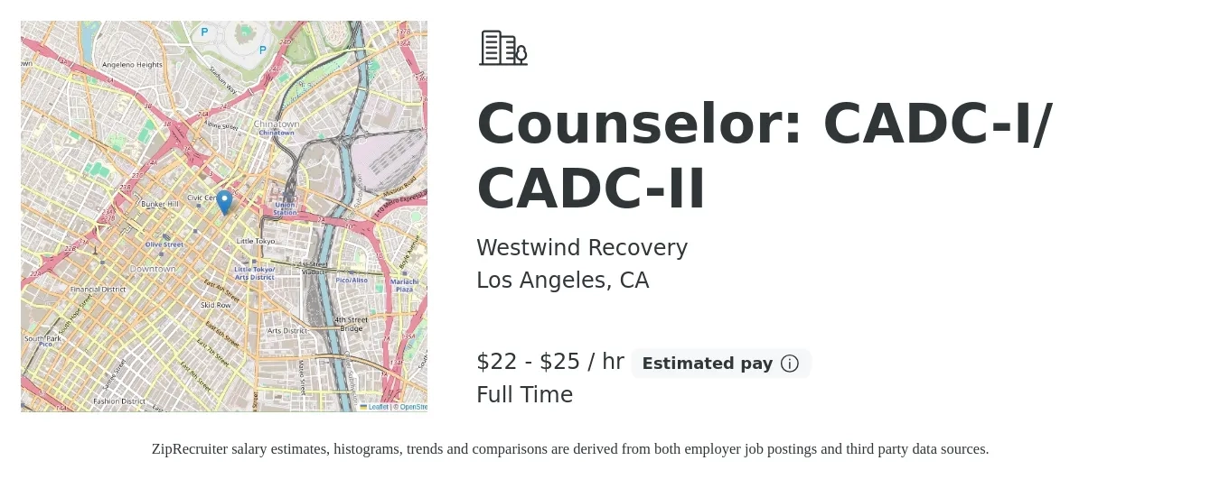 Westwind Recovery job posting for a Counselor: CADC-I/ CADC-II in Los Angeles, CA with a salary of $26 to $31 Hourly with a map of Los Angeles location.