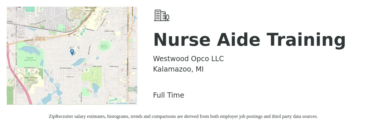 Westwood Opco LLC job posting for a Nurse Aide Training in Kalamazoo, MI with a salary of $15 to $19 Hourly with a map of Kalamazoo location.