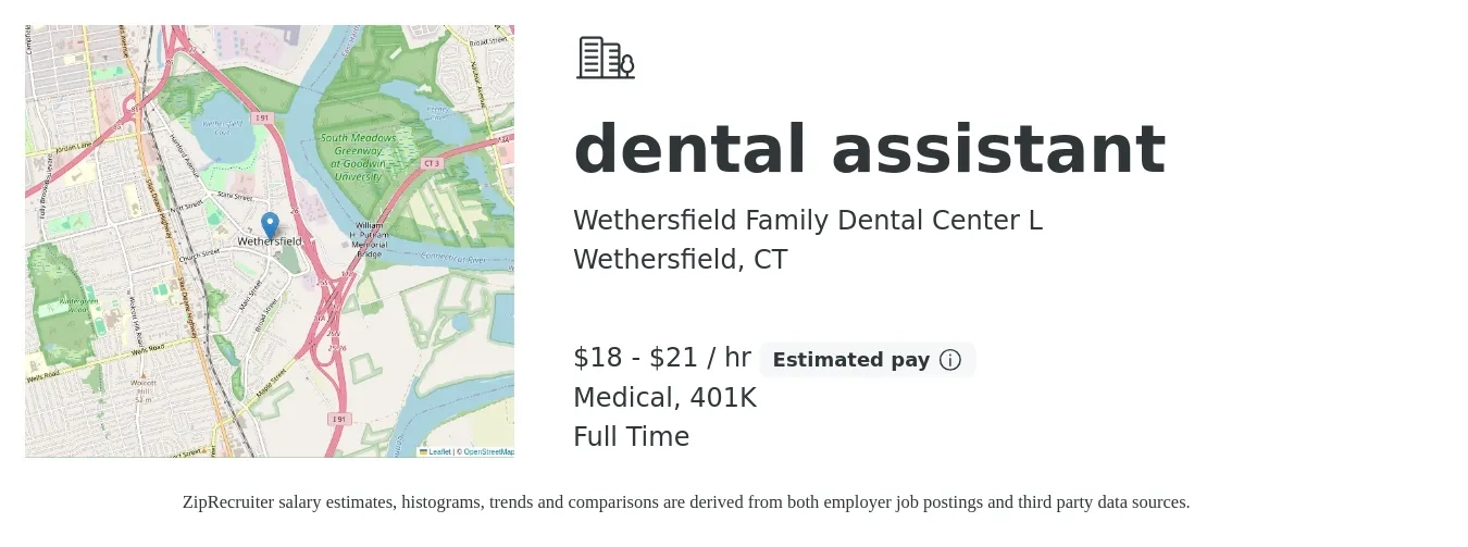 Wethersfield Family Dental Center L job posting for a dental assistant in Wethersfield, CT with a salary of $19 to $22 Hourly and benefits including medical, and 401k with a map of Wethersfield location.