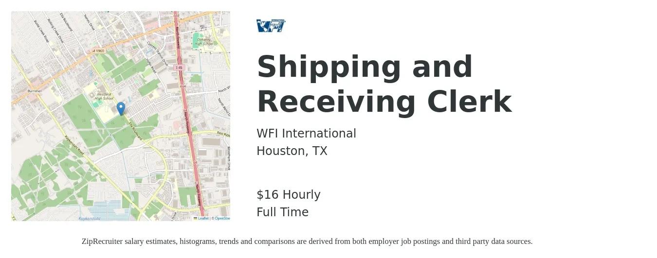 WFI International job posting for a Shipping and Receiving Clerk in Houston, TX with a salary of $17 Hourly with a map of Houston location.