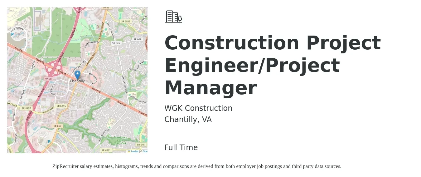 WGK Construction job posting for a Construction Project Engineer/Project Manager in Chantilly, VA with a salary of $71,300 to $91,500 Yearly with a map of Chantilly location.