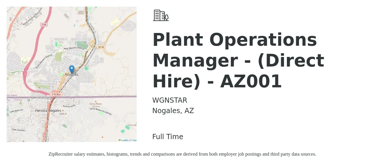 WGNSTAR job posting for a Plant Operations Manager - (Direct Hire) - AZ001 in Nogales, AZ with a salary of $95,000 to $130,000 Yearly with a map of Nogales location.
