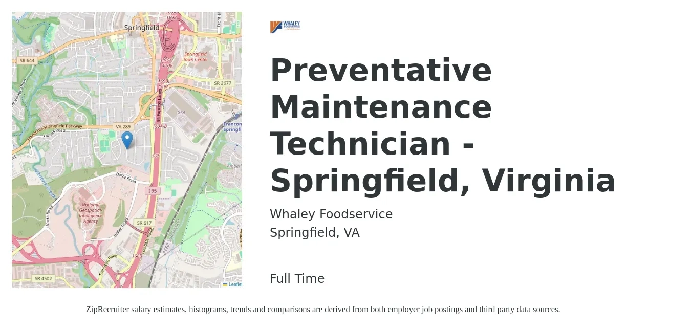 Whaley Foodservice job posting for a Preventative Maintenance Technician -Springfield, Virginia in Springfield, VA with a salary of $18 to $24 Hourly with a map of Springfield location.