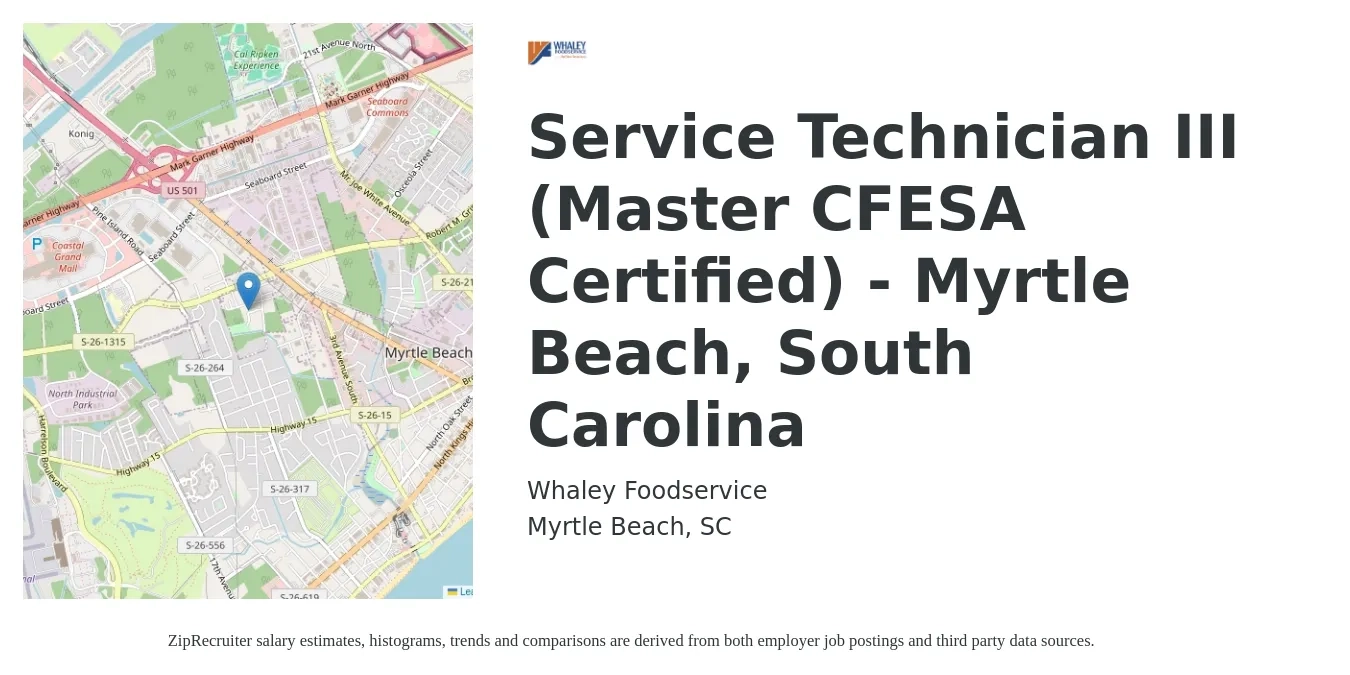 Whaley Foodservice job posting for a Service Technician III (Master CFESA Certified) - Myrtle Beach, South Carolina in Myrtle Beach, SC with a salary of $18 to $27 Hourly with a map of Myrtle Beach location.