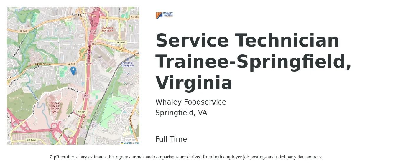 Whaley Foodservice job posting for a Service Technician Trainee-Springfield, Virginia in Springfield, VA with a salary of $29,200 to $40,800 Yearly with a map of Springfield location.