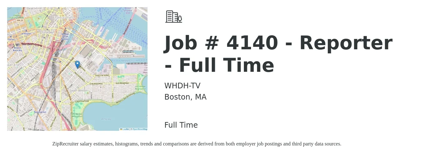 WHDH-TV job posting for a Job # 4140 - Reporter - Full Time in Boston, MA with a salary of $26 to $36 Hourly with a map of Boston location.