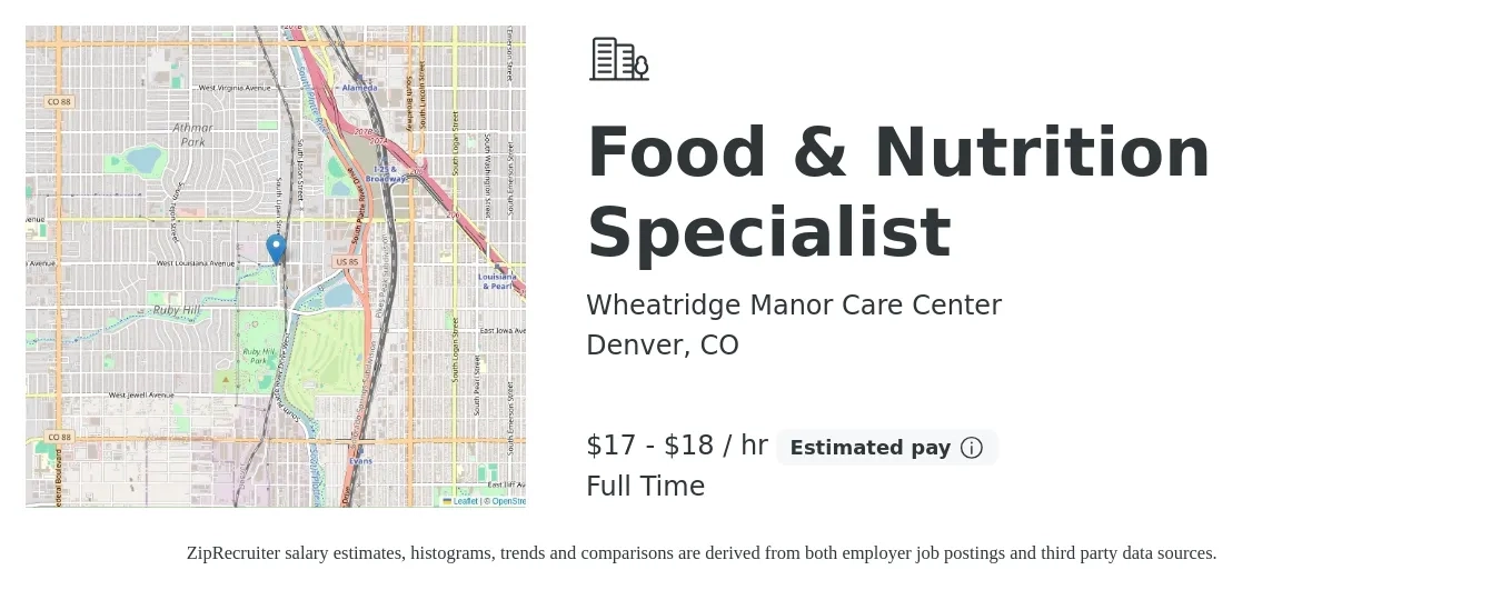 Wheatridge Manor Care Center job posting for a Food & Nutrition Specialist in Denver, CO with a salary of $18 to $20 Hourly with a map of Denver location.