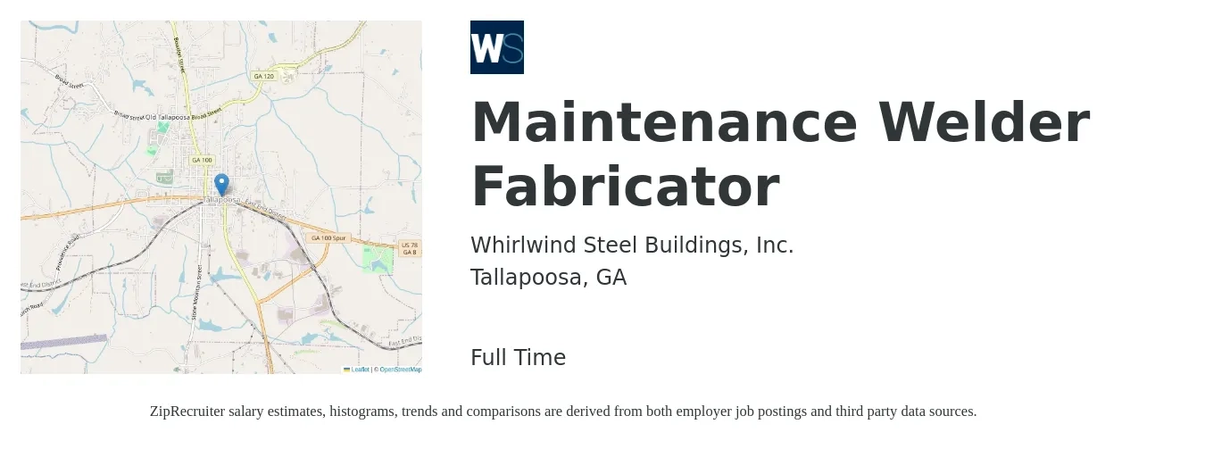 Whirlwind Steel Buildings, Inc. job posting for a Maintenance Welder Fabricator in Tallapoosa, GA with a salary of $18 to $23 Hourly with a map of Tallapoosa location.