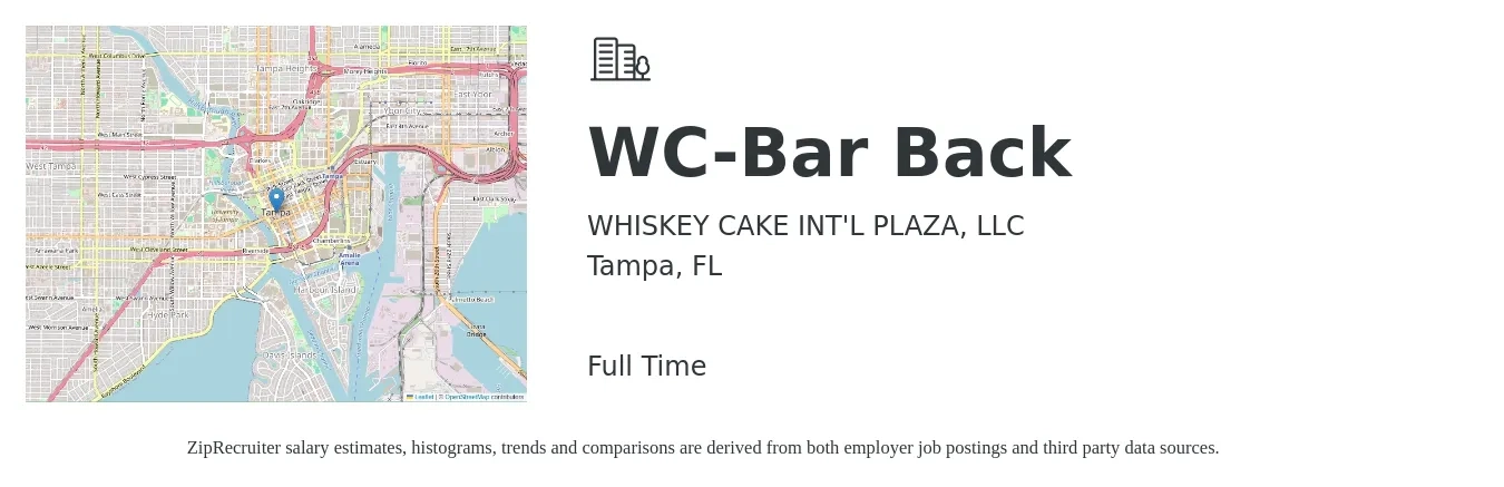 WHISKEY CAKE INT'L PLAZA, LLC job posting for a WC-Bar Back in Tampa, FL with a salary of $10 to $15 Hourly with a map of Tampa location.